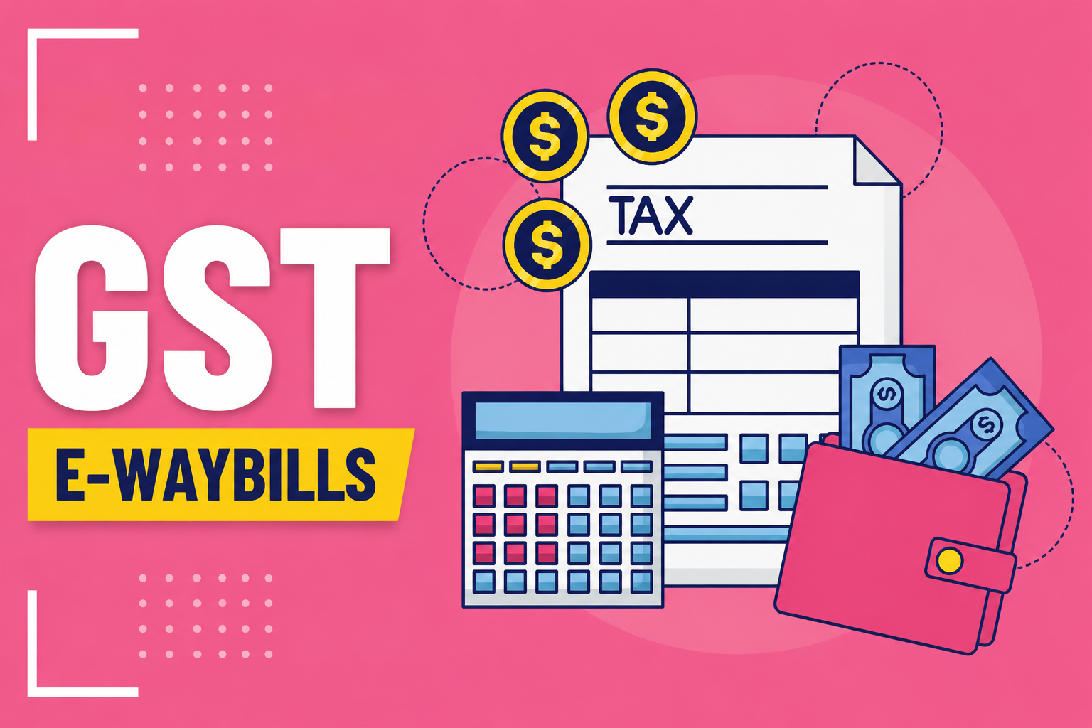 GST E-WayBills